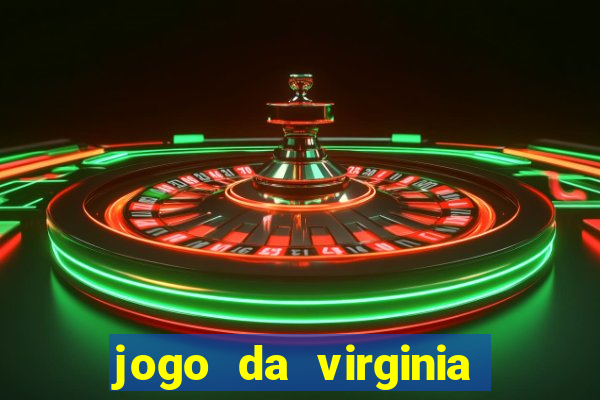 jogo da virginia que da dinheiro